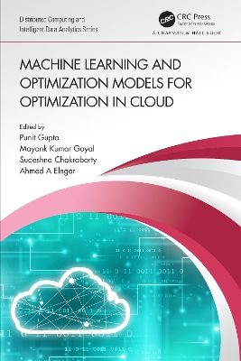 Machine Learning and Optimization Models for Optimization in Cloud book