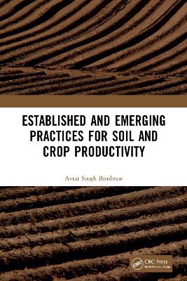 Established and Emerging Practices for Soil and Crop Productivity book