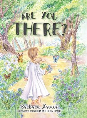 Are You There? by Barbara Xavier