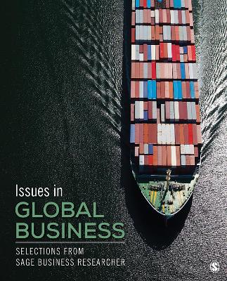 Issues in Global Business: Selections from SAGE Business Researcher book