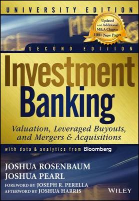 Investment Banking University, Second Edition by Joshua Rosenbaum