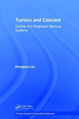 Tumors and Cancers by Dongyou Liu