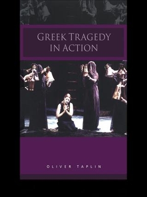 Greek Tragedy in Action book