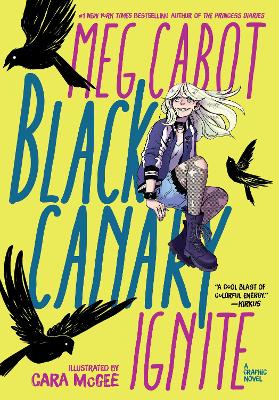 Black Canary: Ignite book