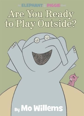 Elephant & Piggy Book: Are You Ready book