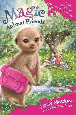 Magic Animal Friends: Layla Brighteye Keeps a Lookout book