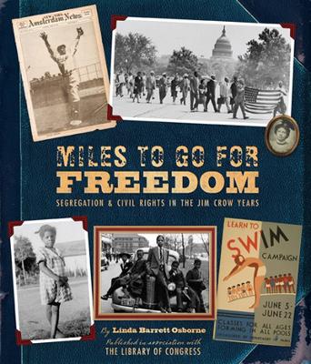 Miles to Go for Freedom: Segregation and Civil Rights book