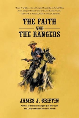 The Faith and the Rangers: A Collection of Texas Ranger & Western Stories book