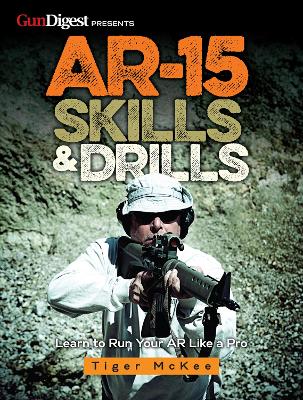 AR-15 Skills & Drills book