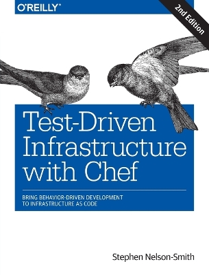 Test-Driven Infrastructure with Chef book