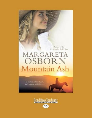 Mountain Ash: In Matters of the Heart She's Playing with Fire by Margareta Osborn