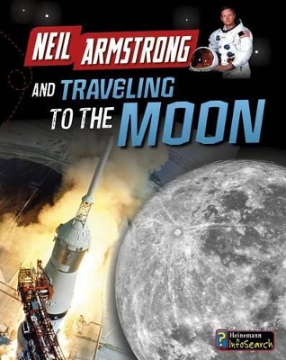 Neil Armstrong and Traveling to the Moon book
