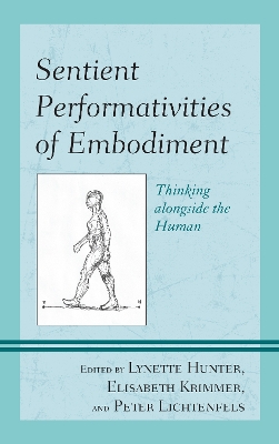 Sentient Performativities of Embodiment book