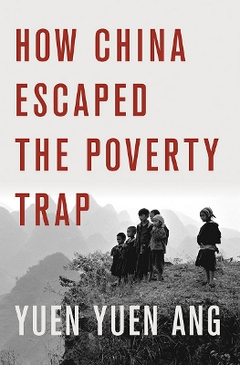 How China Escaped the Poverty Trap book