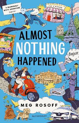 Almost Nothing Happened by Meg Rosoff