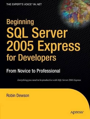 Beginning SQL Server 2005 Express for Developers book