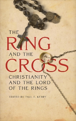 The Ring and the Cross by Paul E. Kerry