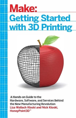 Getting Started with 3D Printing book