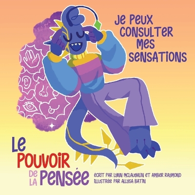 Je peux consulter mes sensations (Le pouvoir de la pensée) book
