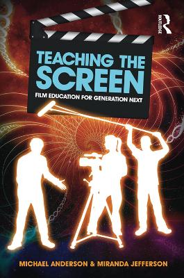 Teaching the Screen by Michael Anderson
