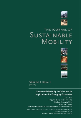 Journal of Sustainable Mobility Vol. 2 Issue 1: Sustainable Mobility in China and its Implications for Emerging Economies book