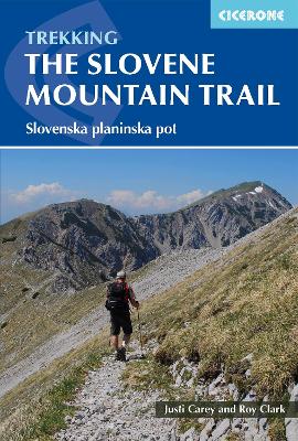 The Slovene Mountain Trail: Slovenska planinska pot book