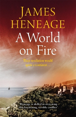 A A World on Fire by James Heneage