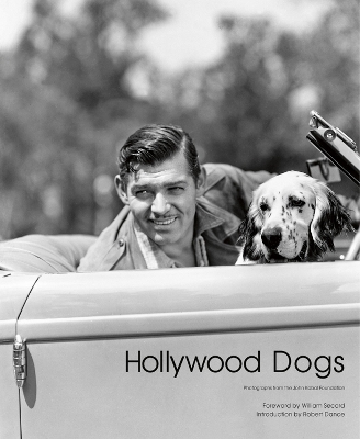 Hollywood Dogs: Photographs from the John Kobal Foundation book