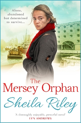 The Mersey Orphan: A gripping family saga with a twist by Sheila Riley