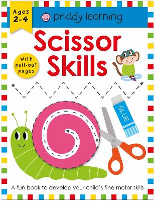 Scissor Skills: A Fun Book To Develop Your Child's Fine Motor Skills book