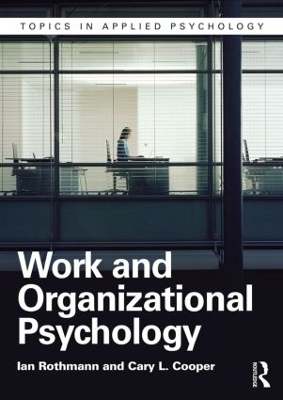 Work and Organizational Psychology by Sebastiaan Rothmann