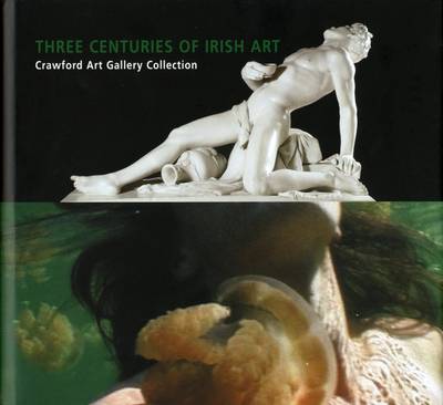 Three Centuries of Irish Art by Peter Murray