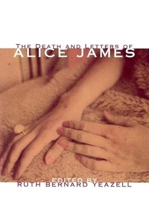 Death And Letters Of Alice James book
