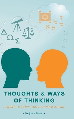Thoughts and Ways of Thinking by Benjamin Brown