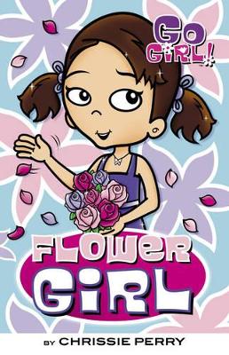 Go Girl! #30 Flower Girl book