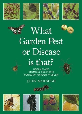 What Garden Pest or Disease is That? book