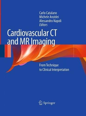 Cardiovascular CT and MR Imaging book