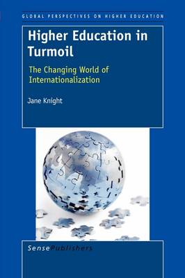 Higher Education in Turmoil by Jane Knight