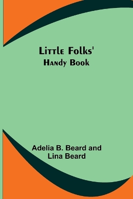 Little Folks' Handy Book book