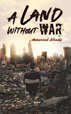 A Land Without War book