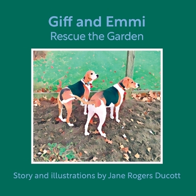 Giff and Emmi Rescue the Garden book