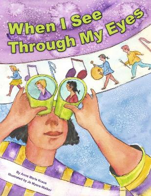 When I See Through My Eyes book