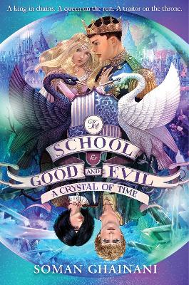 A Crystal of Time (The School for Good and Evil, Book 5) book
