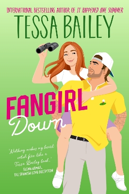 Fangirl Down UK: A Novel by Tessa Bailey