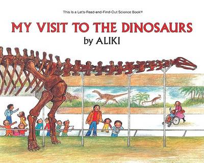 My Visit to the Dinosaurs book