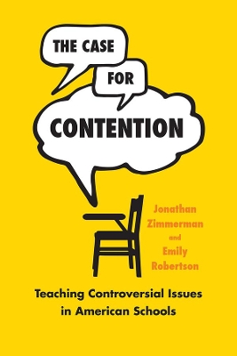 The Case for Contention by Jonathan Zimmerman