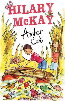 The Amber Cat by Hilary McKay