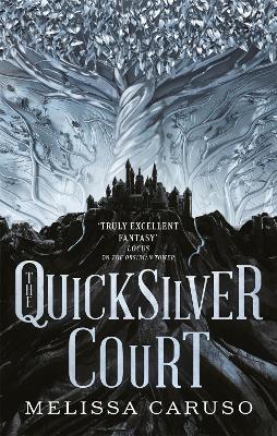 The Quicksilver Court: Rooks and Ruin, Book Two book