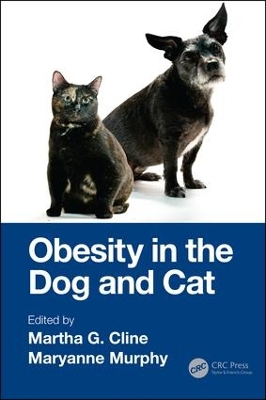 Obesity in the Dog and Cat by Martha G. Cline