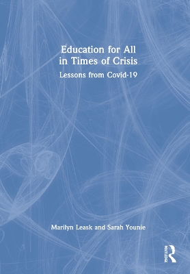 Education for All in Times of Crisis: Lessons from Covid-19 book